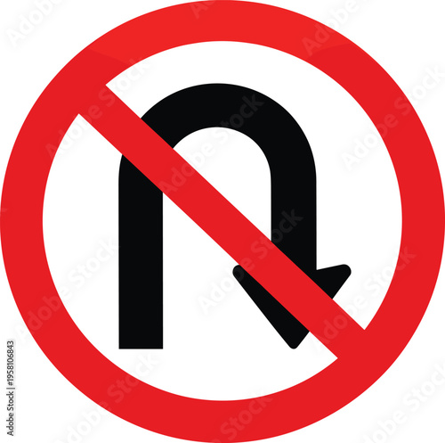 No u turn traffic sign prohibition symbol road direction arrow forbidden alert danger warning movement rule