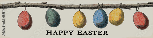 Happy Easter text with hanging eggs on branch greeting card. Colorful patterned Easter eggs hanging from a branch celebrating the holiday season
