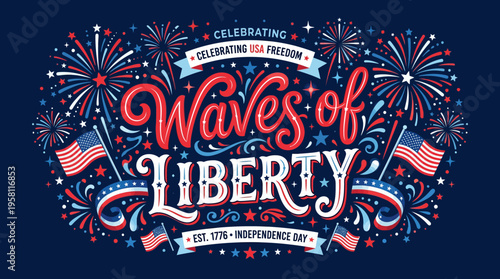 Celebratory Independence Day Fireworks and Patriotism Display for Waves of Liberty
