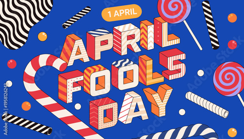 A vibrant illustration displays the text april fools day constructed from colorful candy blocks surrounded by scattered sweets high-quality professional detailed modern elegant stylish clean