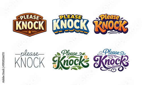 Please Knock. Set lettering. harmonious lettering variations of the same emblematic concept, each with different artistic interpretation (Retro vintage badge