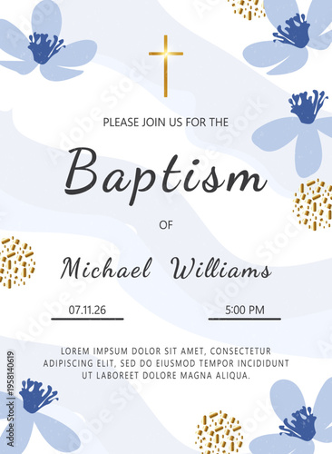 Christian Baptizing Invitation with blue flowers, text, golden cross ant texture. Vector template