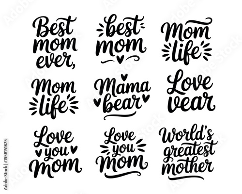 A collection of typographic quotes and phrases celebrating mothers and motherhood