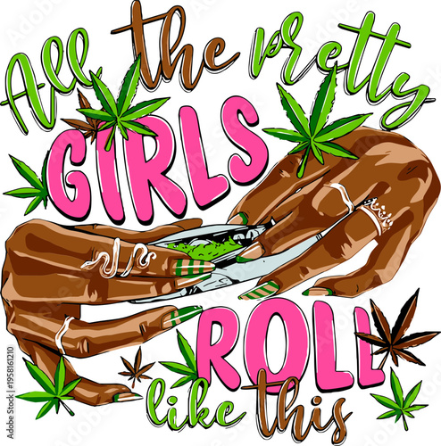 pretty girls roll like this svg