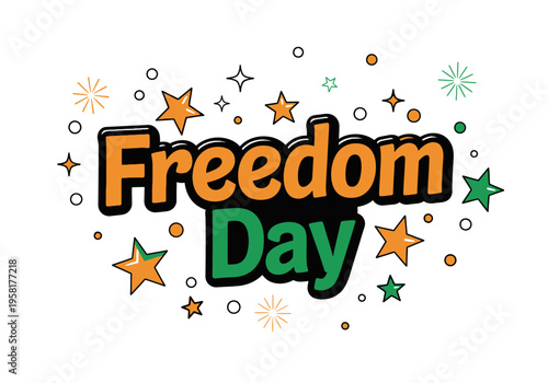 Freedom Day Text Design with Stars and Sparkles.
