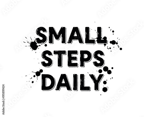 Small Steps Daily. lettering and all elements in black. Vector style. AWhite background. Pure white background. Perfect isolation and visual consistency.
