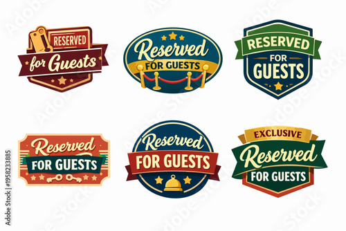 Collection of reserved for guests badges, exclusive labels for hospitality, hotel service, and vip access