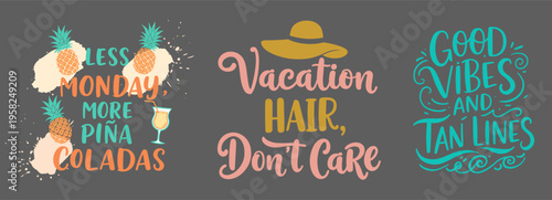 Less Monday More Pina Coladas Vacation Hair Don't Care Good Vibes And Tan Lines colorful retro hand drawn summer vacation typography lettering quotes vector bundle.