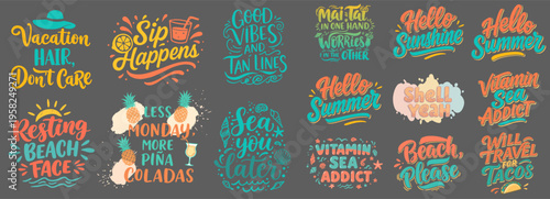 Resting Beach Face Vacation Hair Dont Care Sip Happens Sea You Later Good Vibes Hello Summer hand lettered typography quotes collection set.