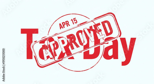 A red vector graphic illustration of a tax day approved stamp
