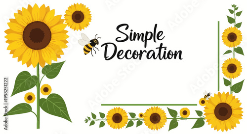 Sunflower Border with Bees and "Simple Decoration" Text - Summer Floral Design