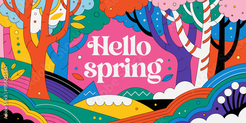 Dense forest scene features brightly colored trees and rich ground cover framing the central greeting text that announces hello spring loudly.