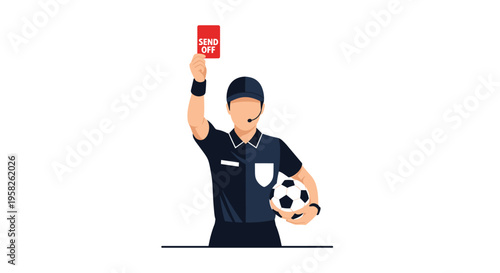 A soccer referee holds a red card with SEND OFF text above his head and a soccer ball in his arm.