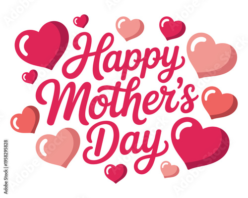 A colorful Happy Mother's Day greeting with hearts on a white background