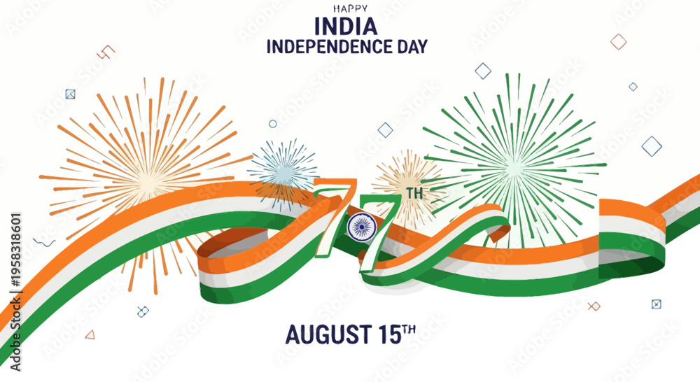 Obraz premium Happy 77th Independence Day India - Tricolor Ribbon, Fireworks, August 15