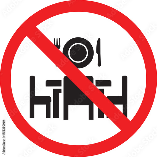 No eating or dining sign prohibition symbol for restaurants and public spaces black icon on white background with red circle and slash