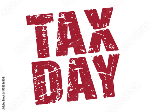 A distressed red Tax Day vector graphic on a white background