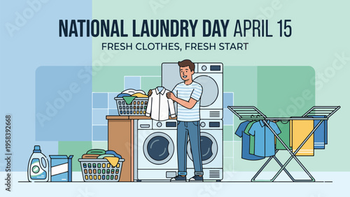 National Laundry Day April 15 Organized Laundry Workflow with Man Sorting Clean Clothes Near Washing Machine and Drying Rack Flat Vector Illustration for Efficient Home Care