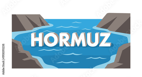 A stylized blue body of water with waves flows between two grey rocky landmasses, featuring the large white word HORMUZ in the center.