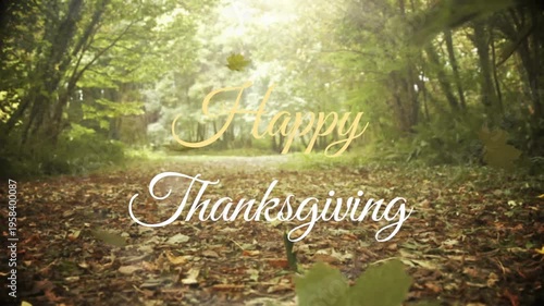 Animation of happy thanksgiving text over falling leaves