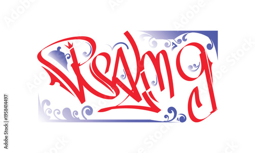 PSALM 9 graffiti style design