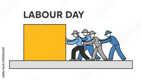 Labor Day Celebration: A group of construction workers, united in solidarity, hold up a banner proudly proclaiming Labor Day, honoring the hard work and dedication of the workforce.
