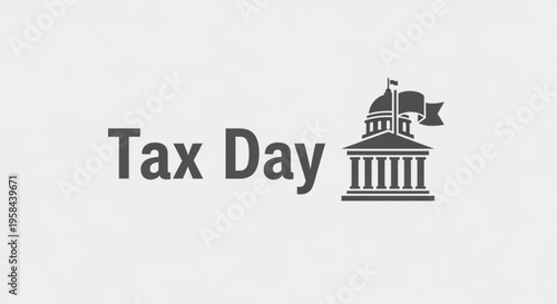 A minimalist vector graphic illustration of a government building with the words 'Tax Day' in a clean, modern font.
