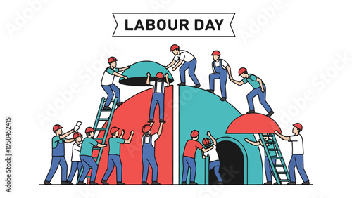 Labour Day Celebration: Illustrated scene of workers collaboratively constructing a stylized structure to commemorate the spirit of Labour Day. A visual representation of teamwork, skill.