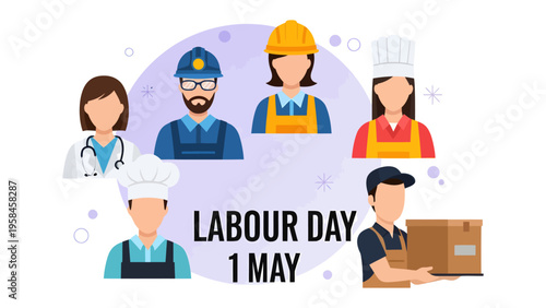 Labour Day: A graphic design depicts a day honoring workers from various fields, including a doctor, engineer, construction worker, chef, and delivery worker.