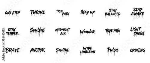 Inspirational grunge words: true path, thrive, stay awake, brave anchor
