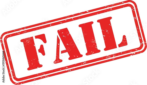A red stamp with the word fail in large letters on a white background