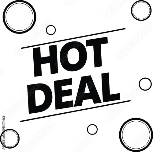 Hot Deal Promotional Graphic with Geometric Circles