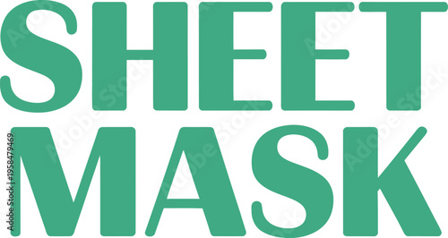 Sheet Mask Minimalist Typography