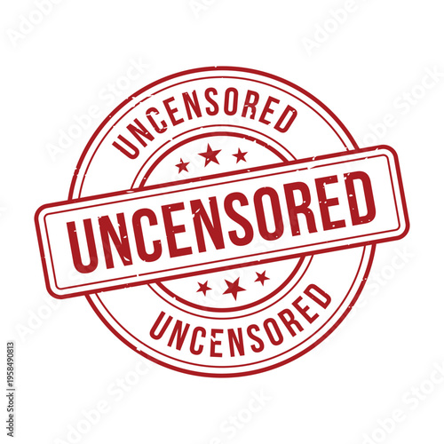 Uncensored Stamp, Uncensored Grunge Round Sign