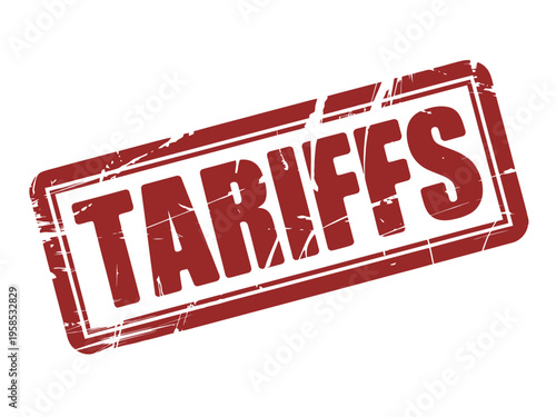 A red vector graphic stamp illustration of the word Tariffs with a distressed design