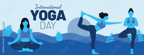 International yoga day banner with women doing poses for wellness and balance, promoting mindfulness and fitness for social media cover, website header template design