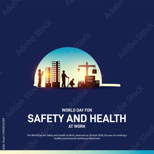 world day for safety and health at work 2026. world day for safety and health at work concept banner, poster, social media post, postcard, background, backdrop, template, web banner, cover design. 