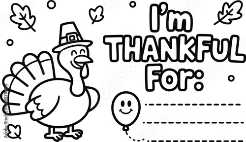 A happy cartoon turkey wearing a pilgrim hat invites children to write what they are thankful for