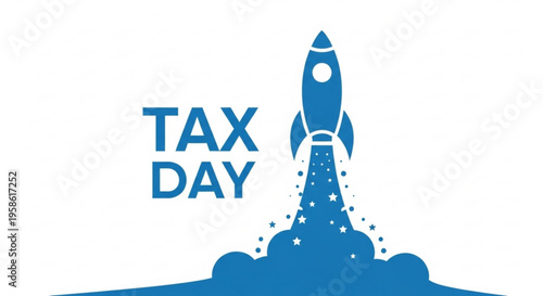 A blue vector graphic illustration of a rocket ship blasting off with the words 'TAX DAY' written next to it.