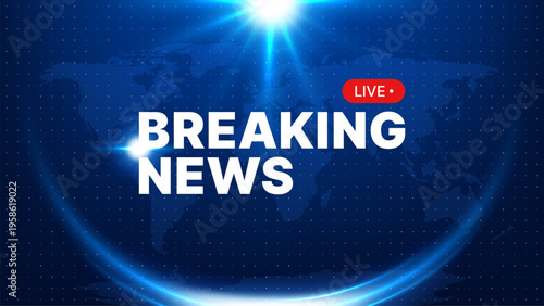 Breaking news broadcast graphic on blue world map background. Digital television screen interface with live alert. Global media reporting and telecommunication network concept design.