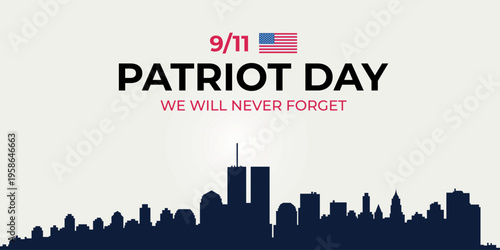 Patriot day 9/11 graphic with nyc vector skyline and American flag