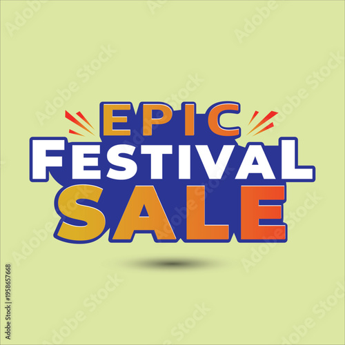 EPIC Festival Sale Typography Design Modern Promotional, Banner, Discount, Offer Graphic concept in vector illustration.