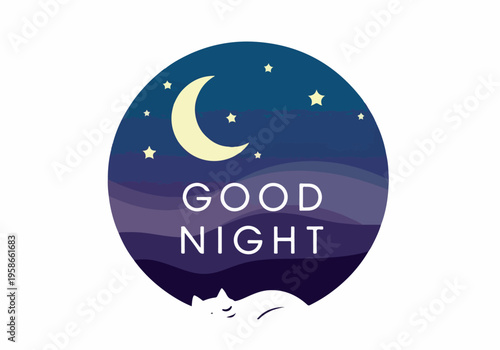 Cute sleepy cat under a crescent moon and starry sky with the words 'GOOD NIGHT' written in the illustration, perfect for wishing someone a peaceful slumber