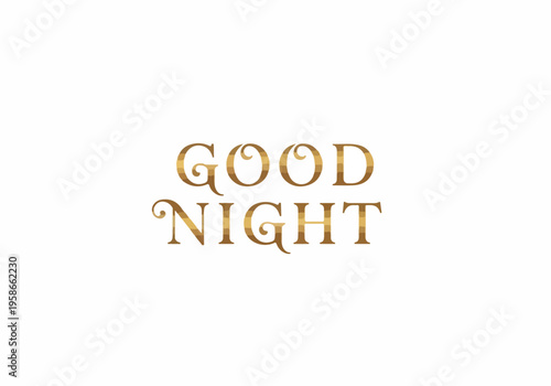 Elegant golden text 'Good Night' on a white background, perfect for wishes and messages