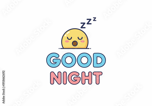 A smiling yellow sleeping face with z's floating above it says good night.