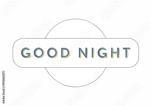 A nighttime scene with a sign saying Good Night in a simple illustration.