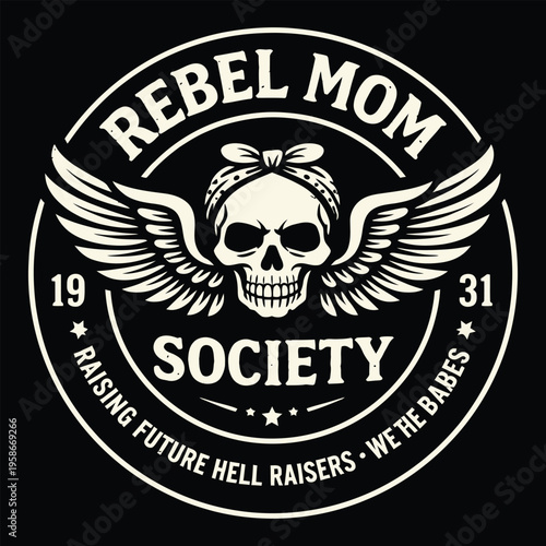 Rebel Mom Society Winged Skull Biker Emblem Vintage Vector Illustration