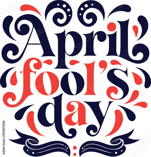 Vibrant april fools day typography