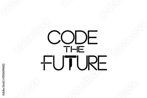 Black text on a white background proclaims code the future boldly