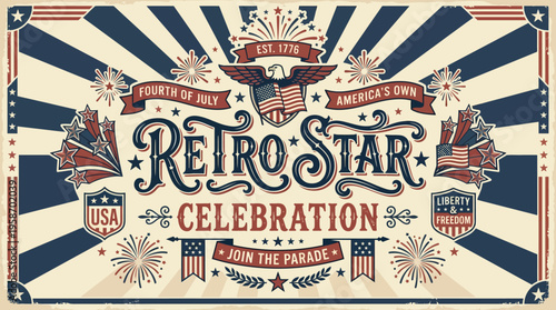 vintage-inspired retro star themed Independence Day celebration banner graced with patriotic symbols and fireworks in classic